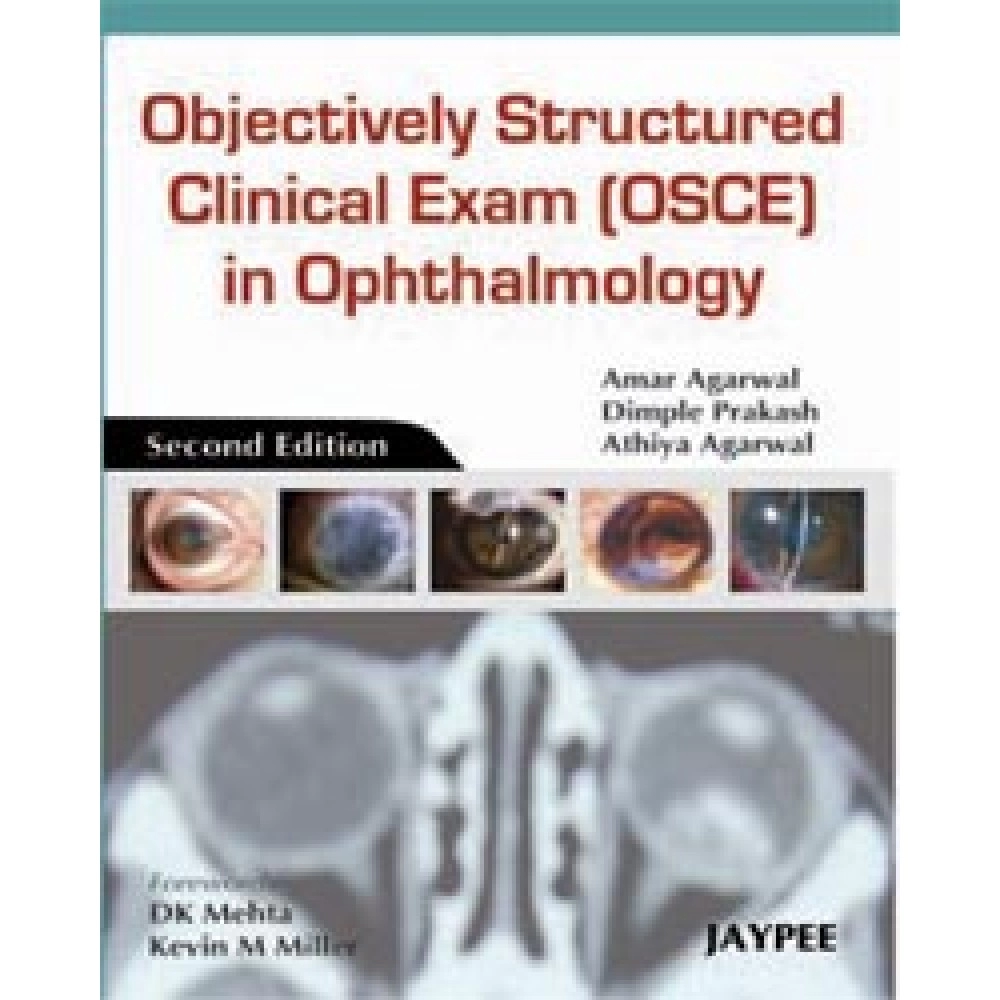 Objectively Structured Clinical Exam (OSCE) in Ophthalmology