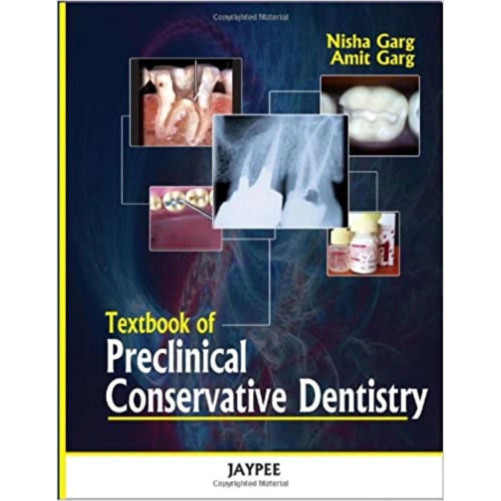 Textbook Of Preclinical Conservative Dentis
