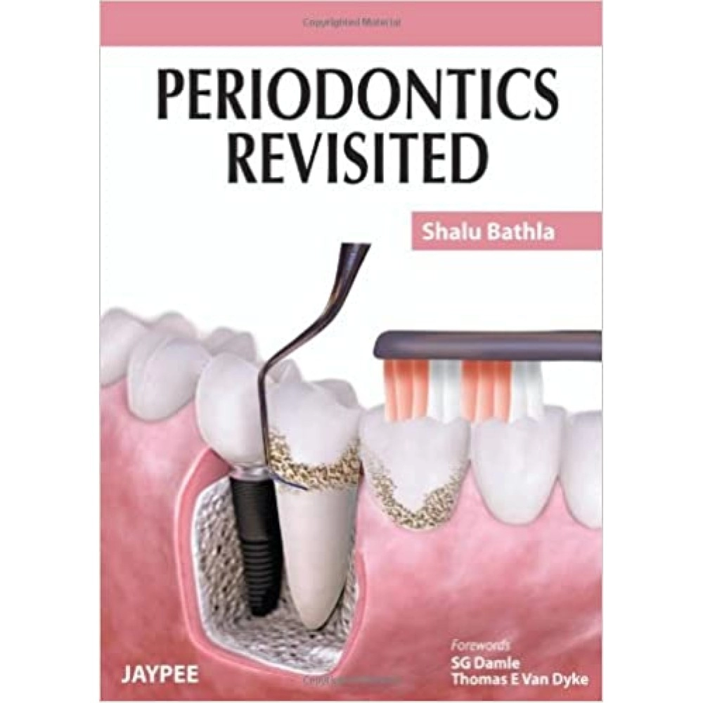 Periodontics Revisited: