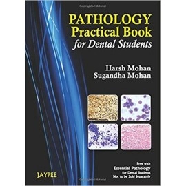 Essential Pathology For Dental Students & Pathology Practical Book for Dental Student SET