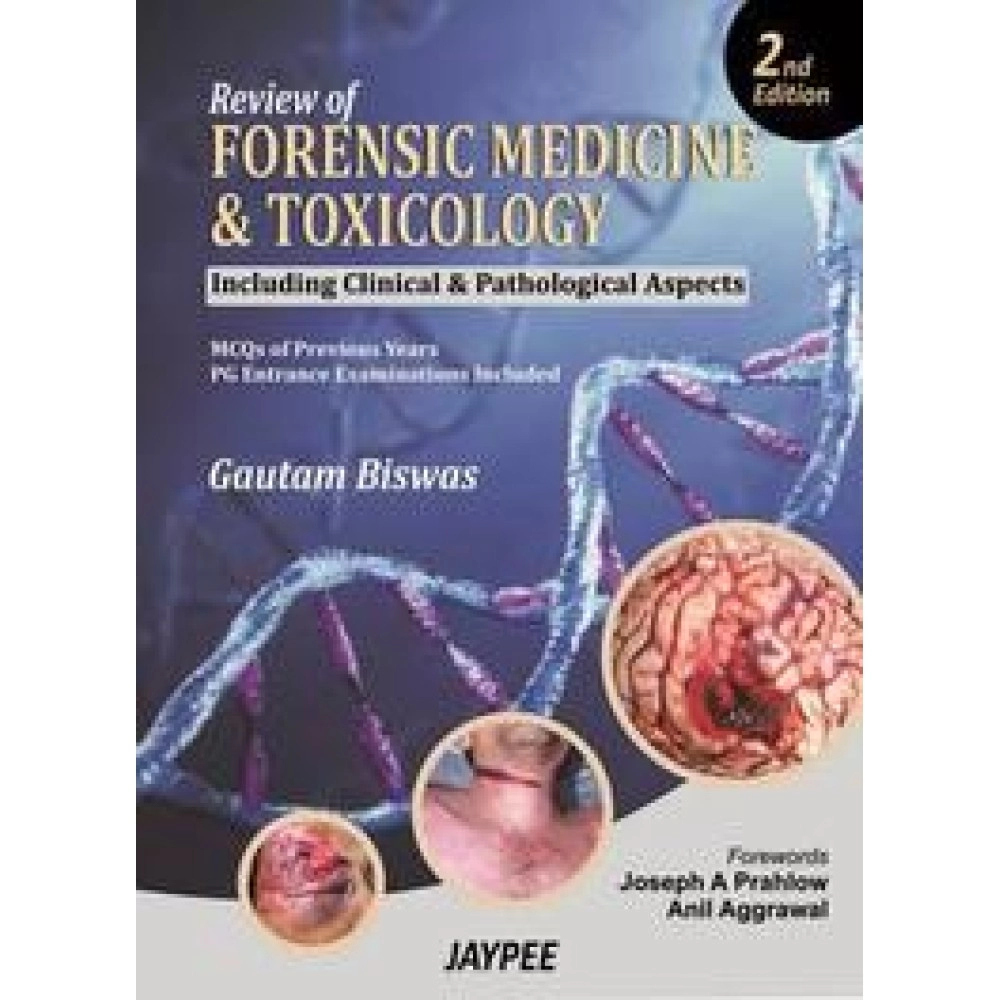 Review Of Forensic Medicine & Toxicology
