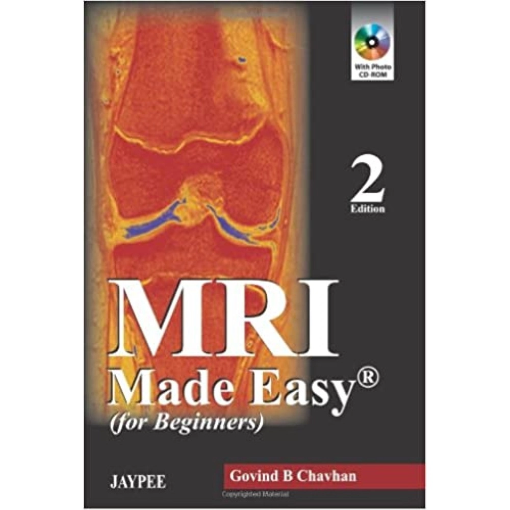 MRI Made Easy (for beginners) With Photo CD-ROM