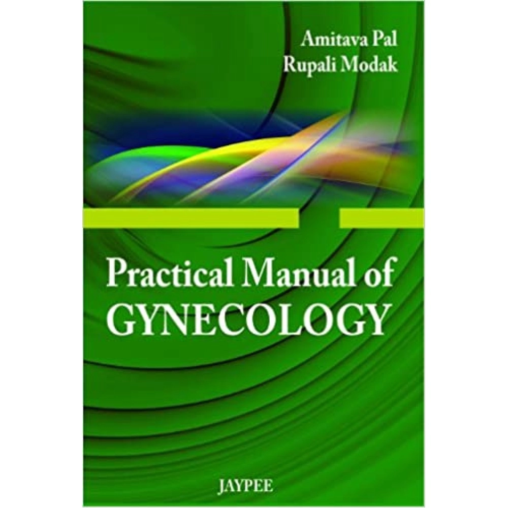 Practical Manual Of Gynecology