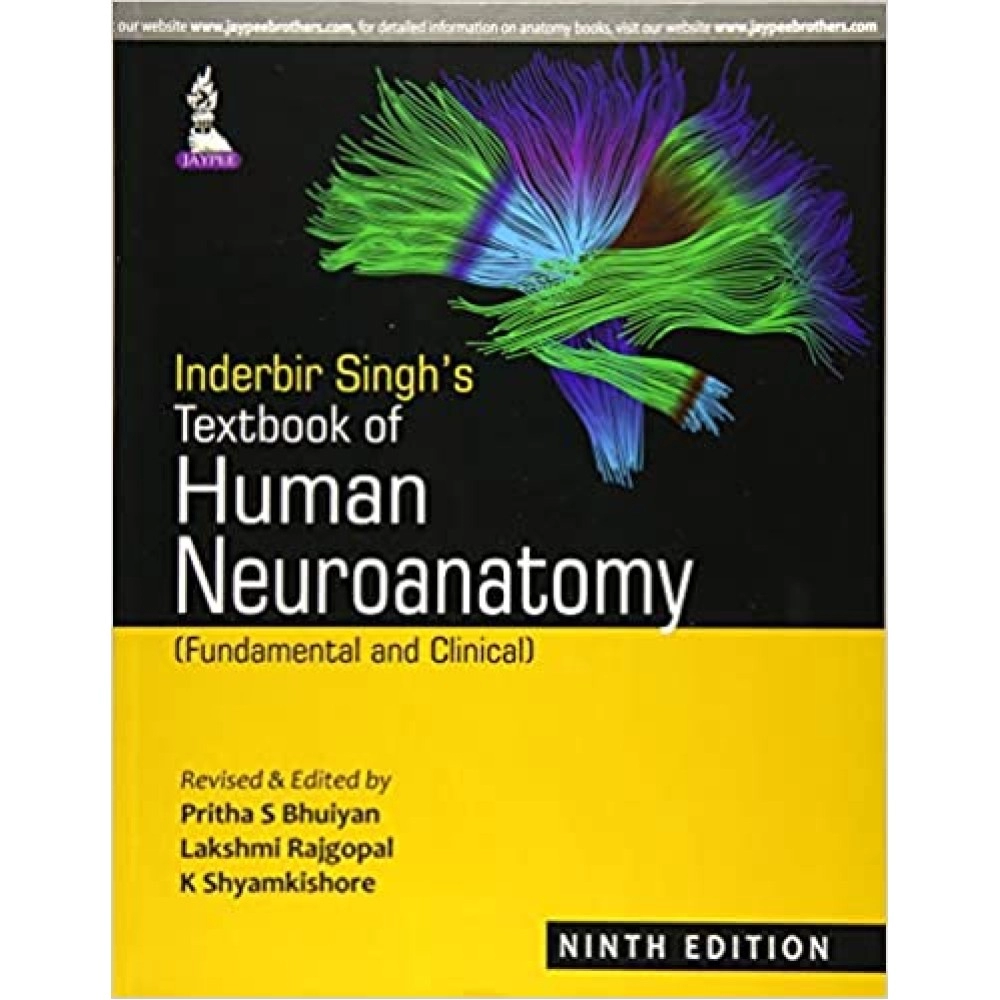 Inderbir Singh's Textbook of Human Neuroanatomy (Fundamental and Clinical)