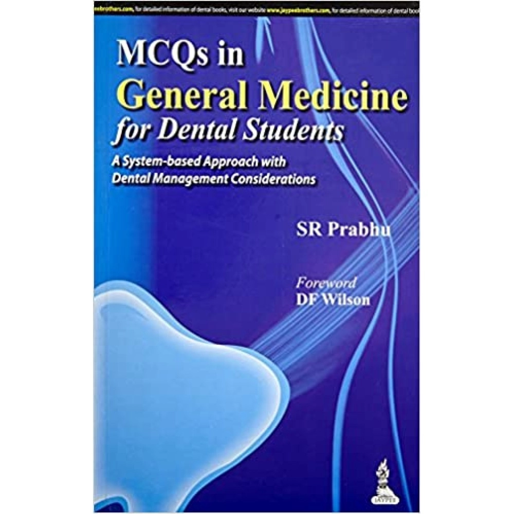 MCQs in General Medicine for Dental Students: A System-Based Approach With Dental Management Considerations