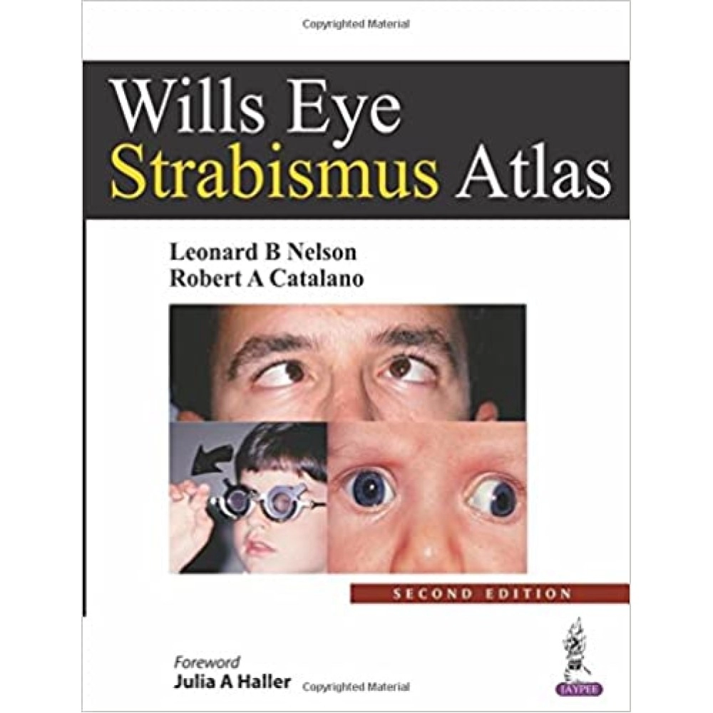 Wills Eye Strabismus Atlas By Leonard B. Nelson