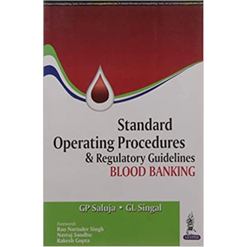 Standard Operating Procedures & Regulatory Guidelines Blood Banking