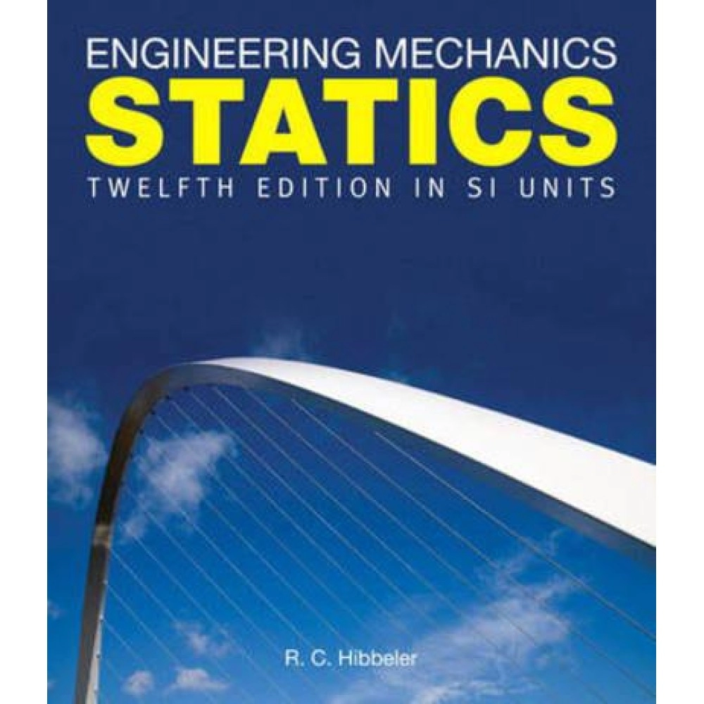 Engineering Mechanics Statics SI