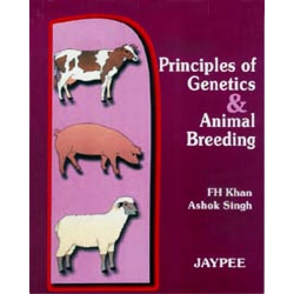 Principles Of Genetics and Animal Breeding
