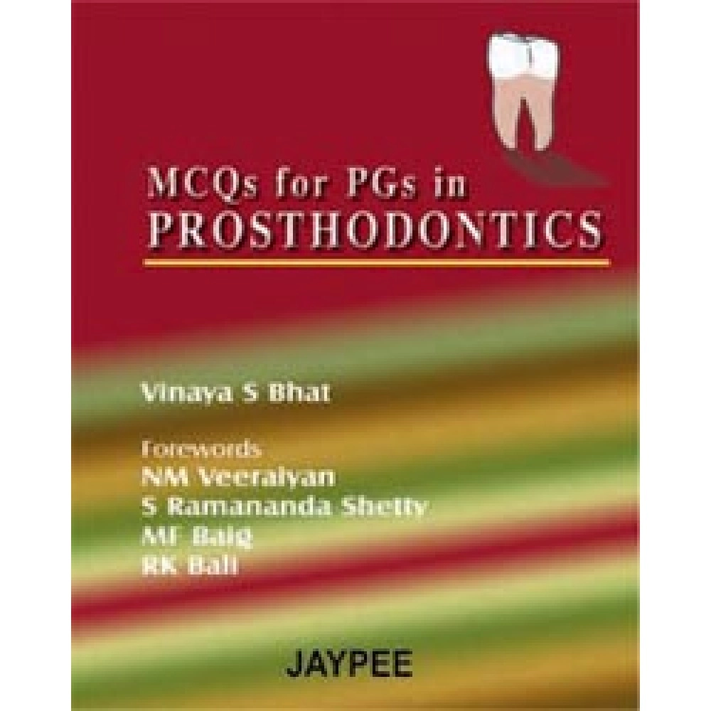 MCQS for PGS in Prosthodontics, 2005