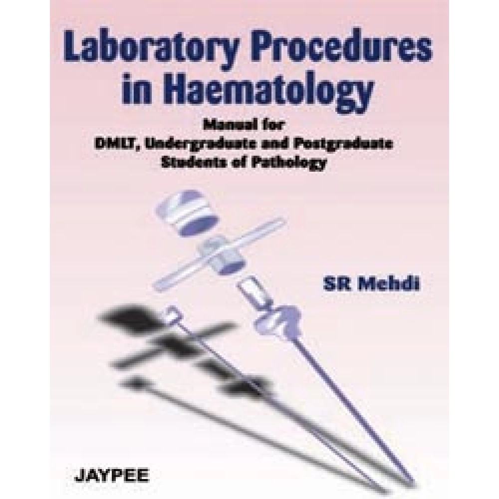 Laboratory Procedures In Haematology