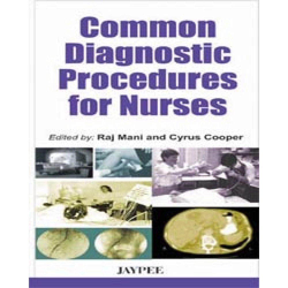 Common Diagnostic Procedures For Nurses  (E/2006)