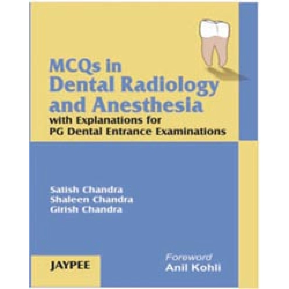 MCQs In Dental Radiology And Anesthesia