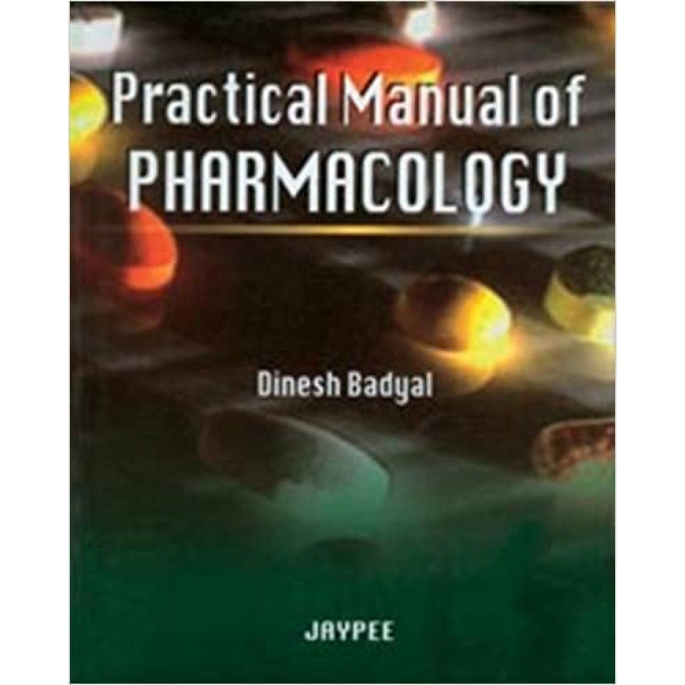 Practical Manual Of Pharmacology