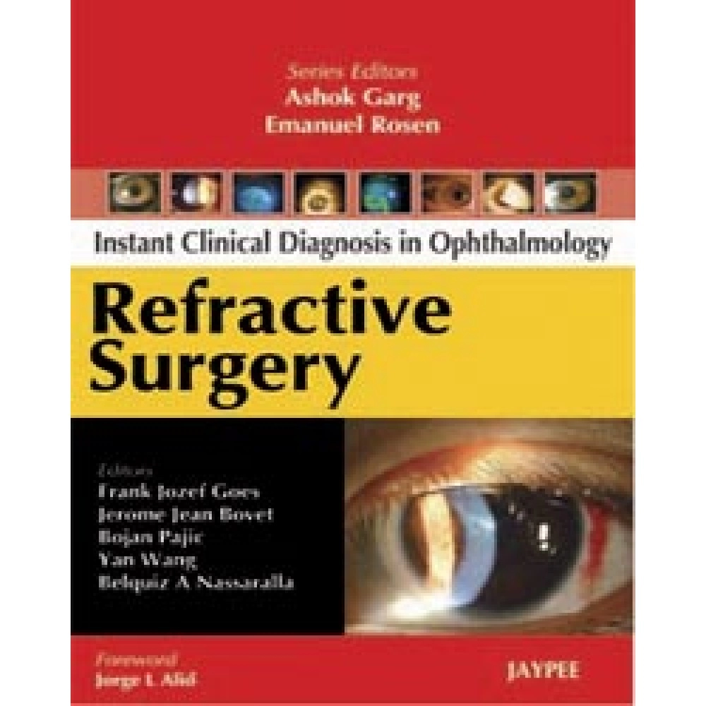 Instant clinical Diagnosis In Ophthalmology Refractive Surgery 