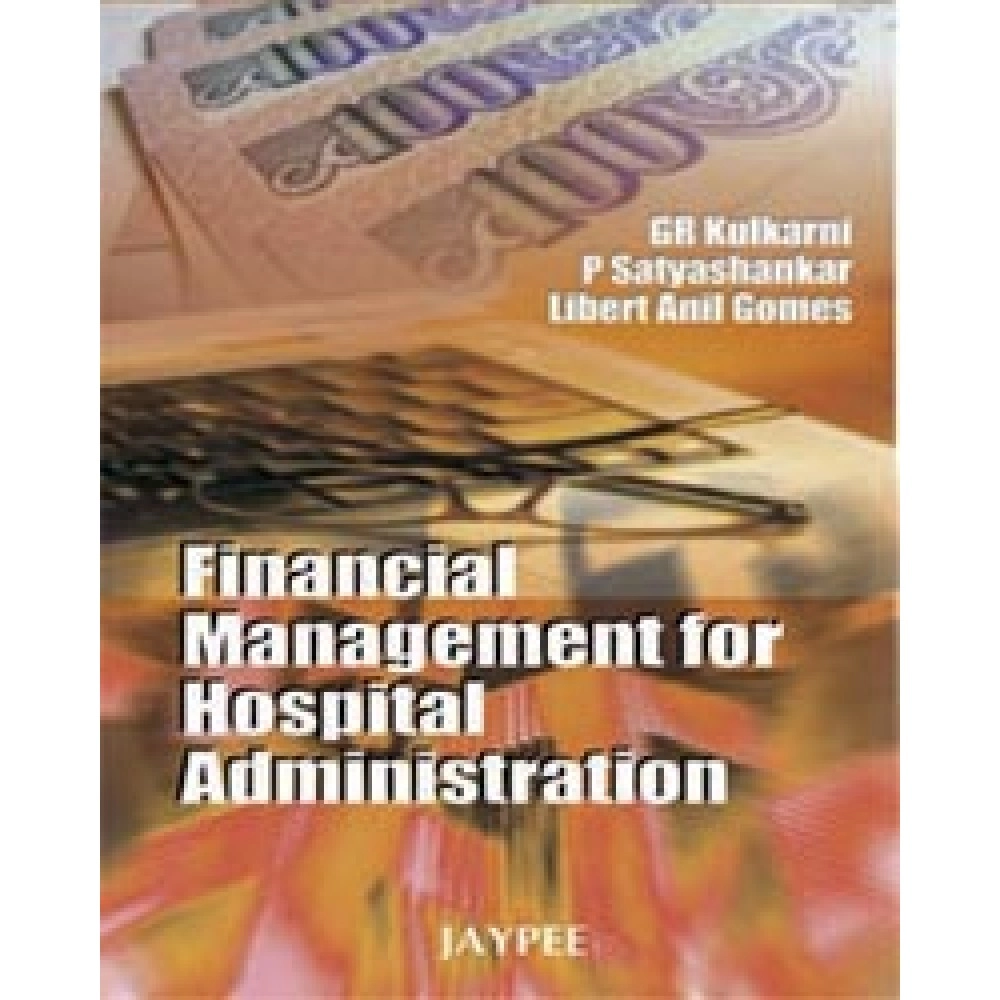 Financial Management for Hospital Administration