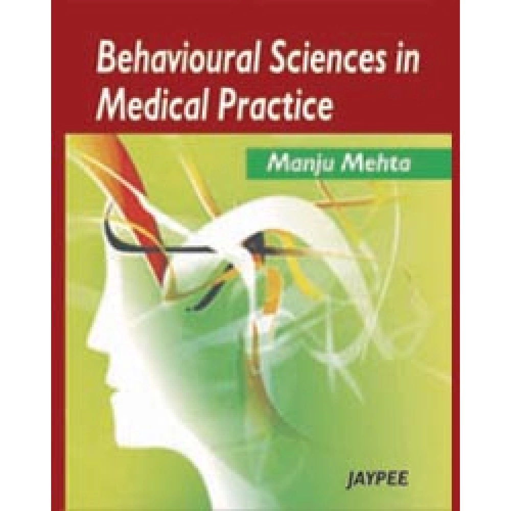 Behavioural Sciences In Medical Practice