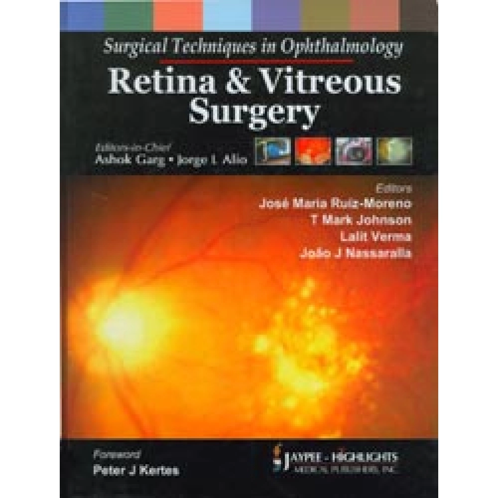 Surgical Techniques in Ophthalmology Retina and Vitreous Surgery