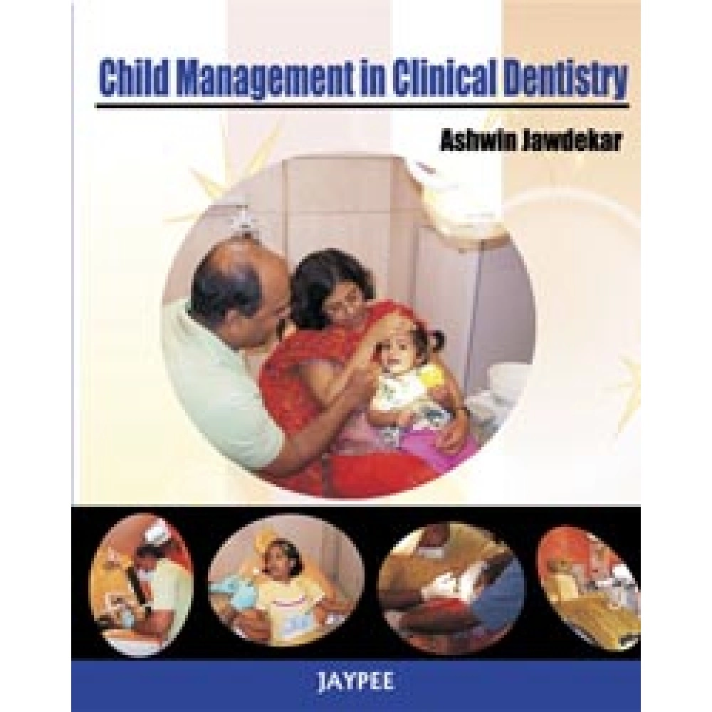 Child Management In Clinical Dentistry