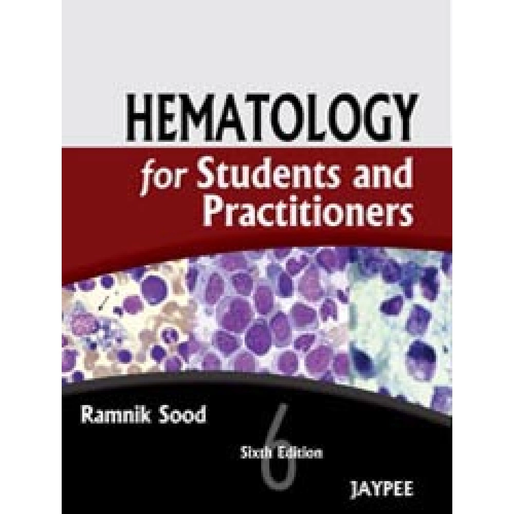 Hematology for Students and Practitioners