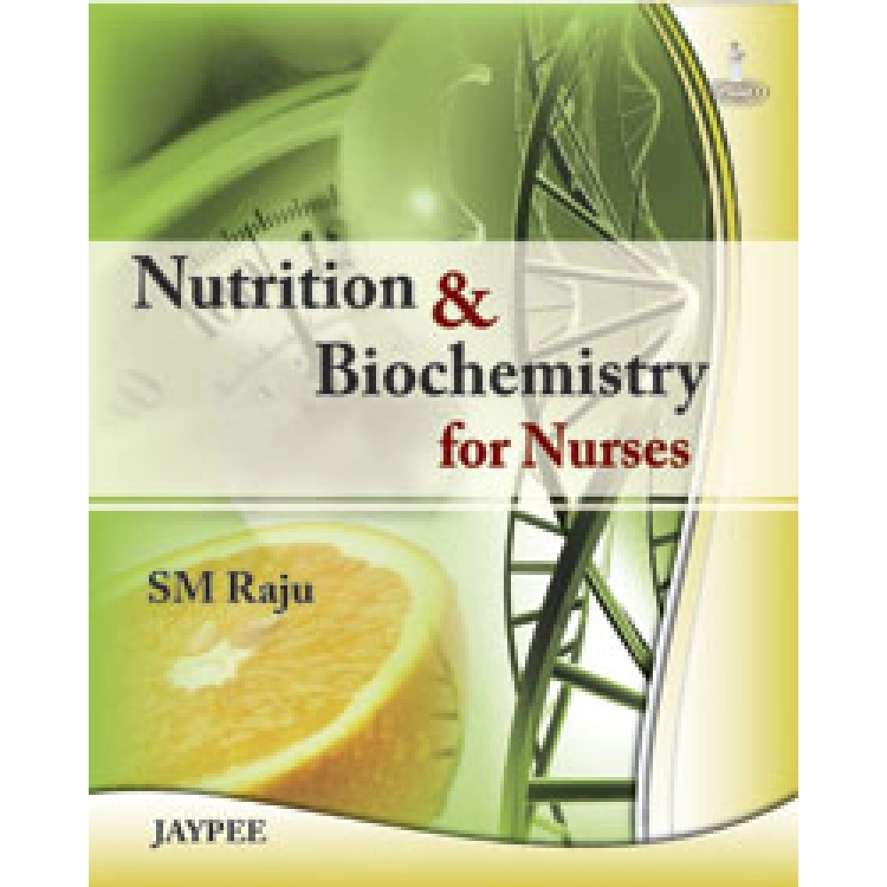 Nutrition And Biochemistry For Nurses