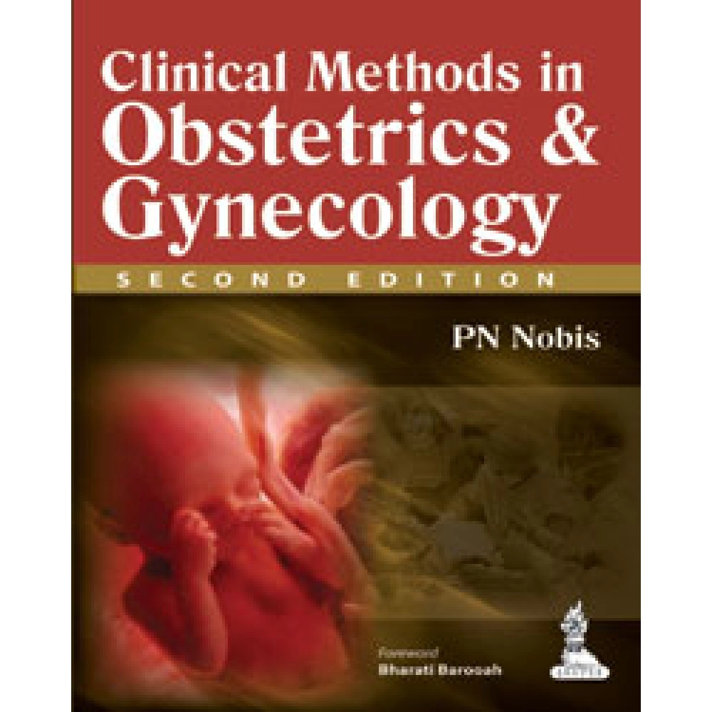 Clinical Methods In Obstetrics And Genecology