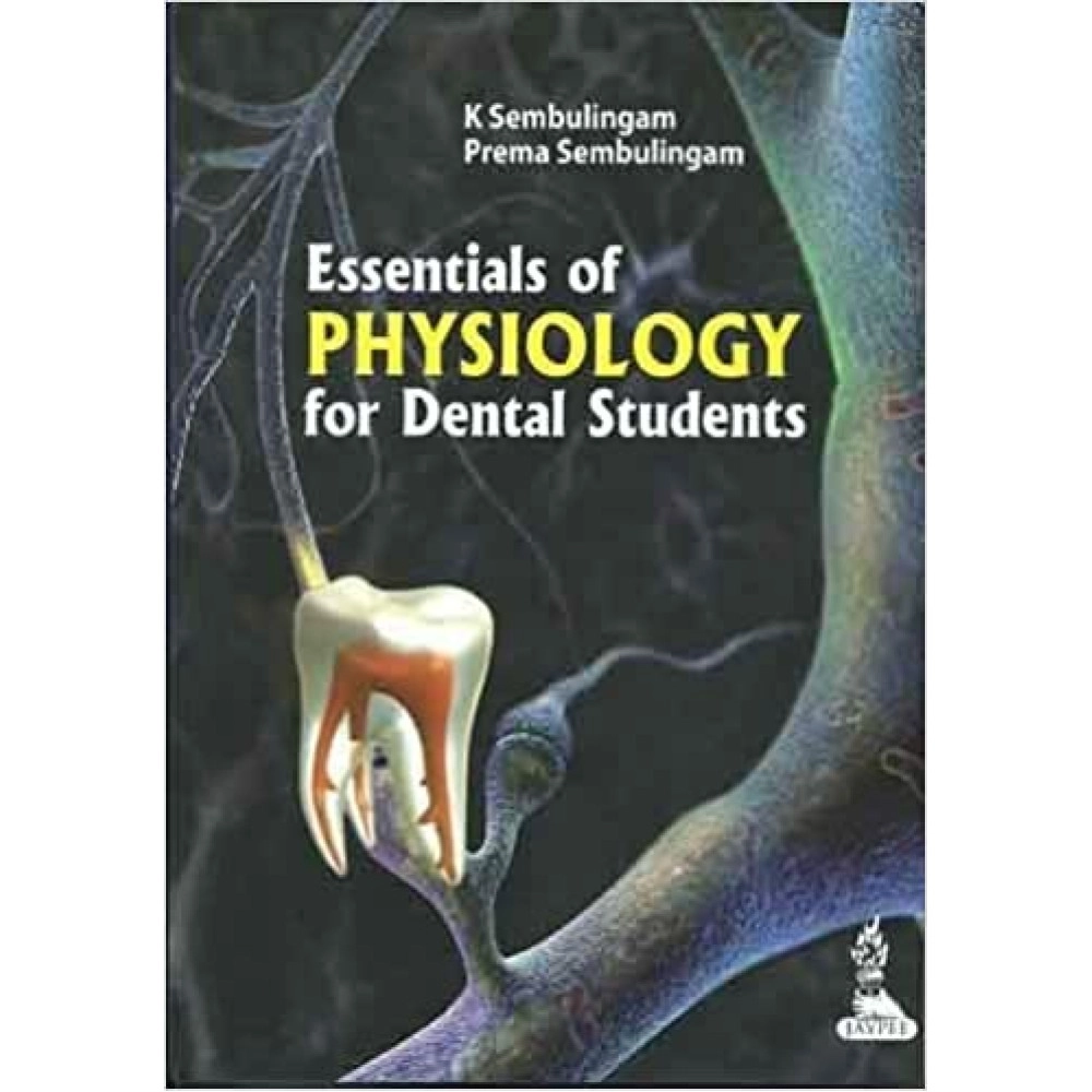 Essentials Of Physiology For Dental Student
