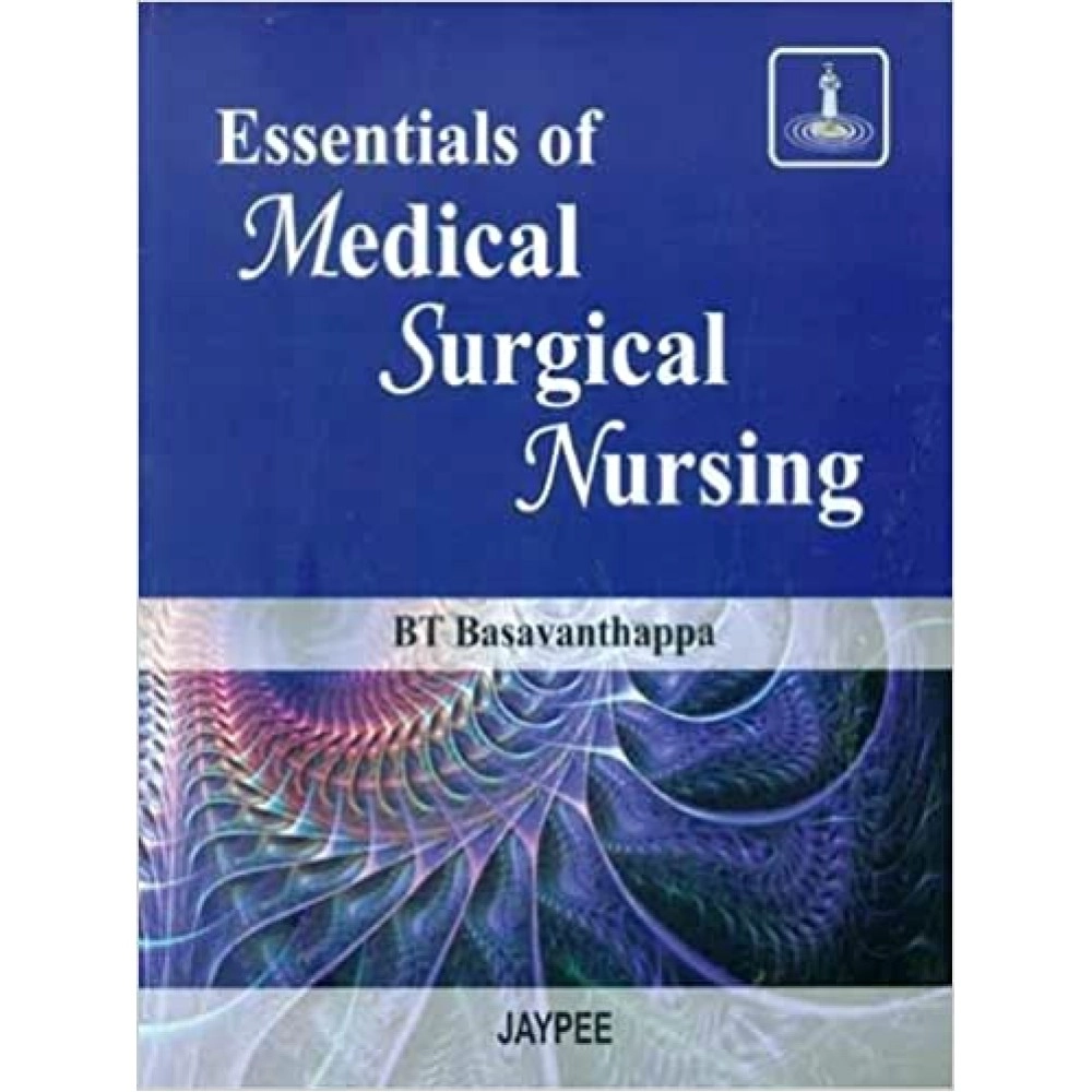 Essentials Of Medical Surgical Nursing 