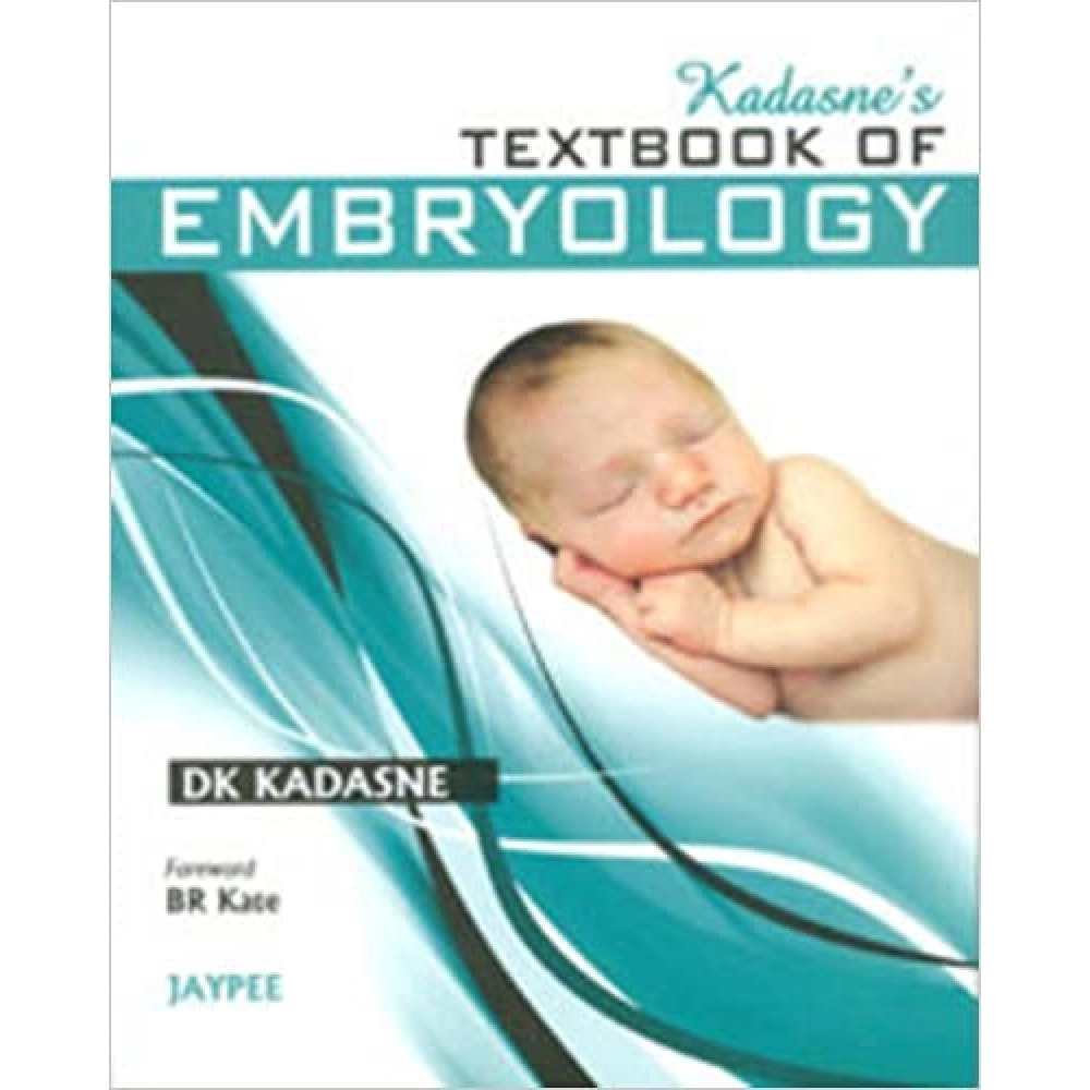 Kadasne'S Textbook Of Embryology