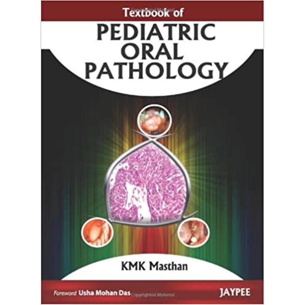 Textbook Of Pediatric Oral Pathology