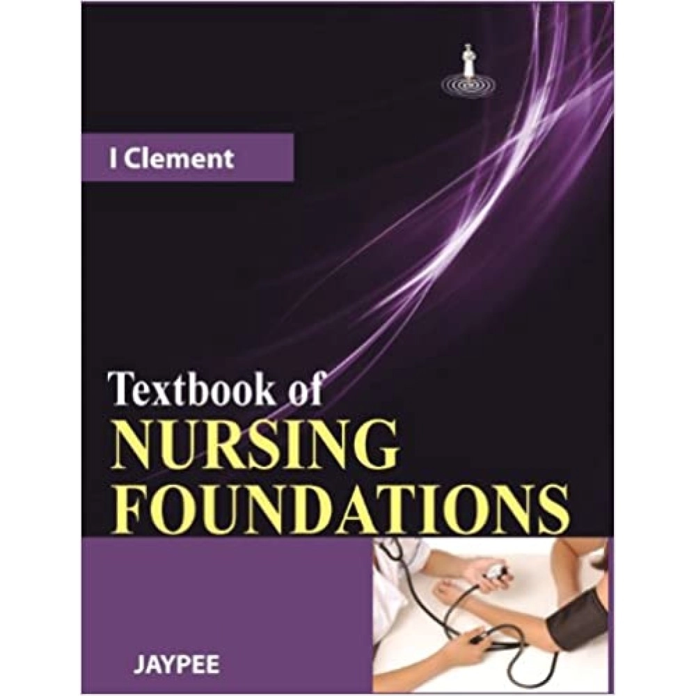 Textbook Of Nursing Foundations