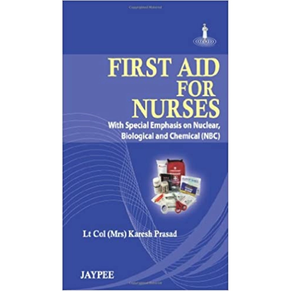 First Aid For Nurses 2011