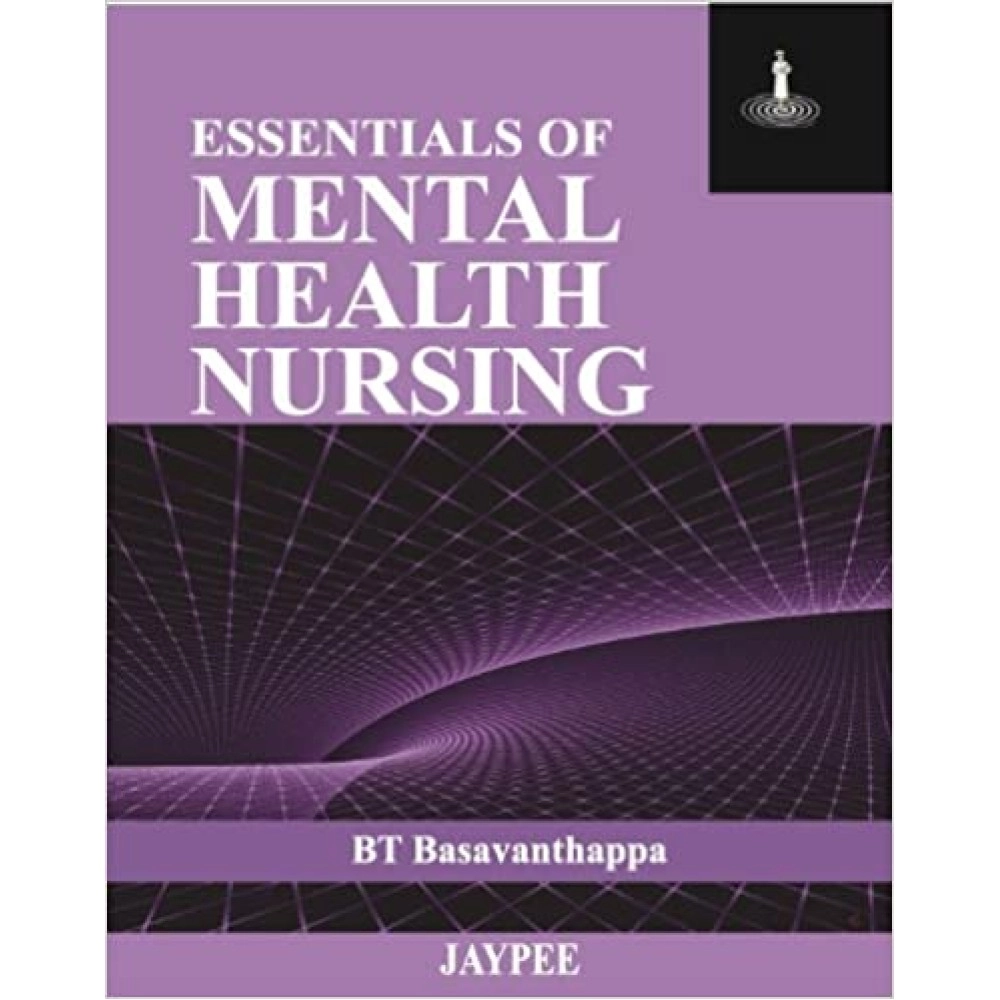 Essentials Of Mental Health Nursing