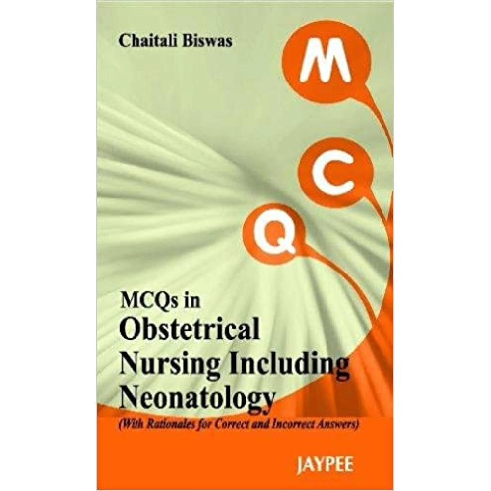 MCQs in Obstetrical Nursing Including Neonatology