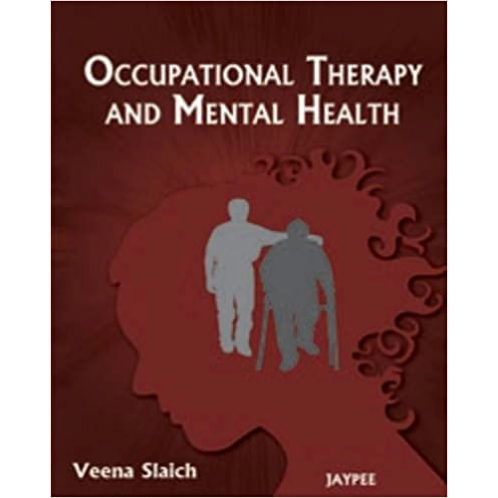 Occupational Therapy and Mental Health 