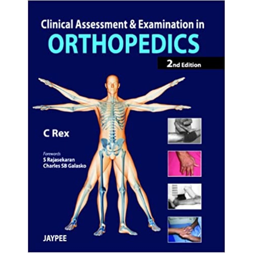 Clinical Assessment and Examination in Orthopedics