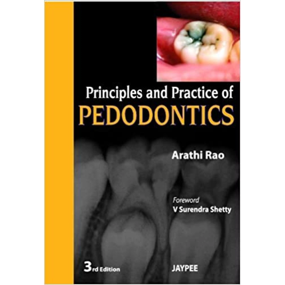 Principles And Practice Of Pedodontics