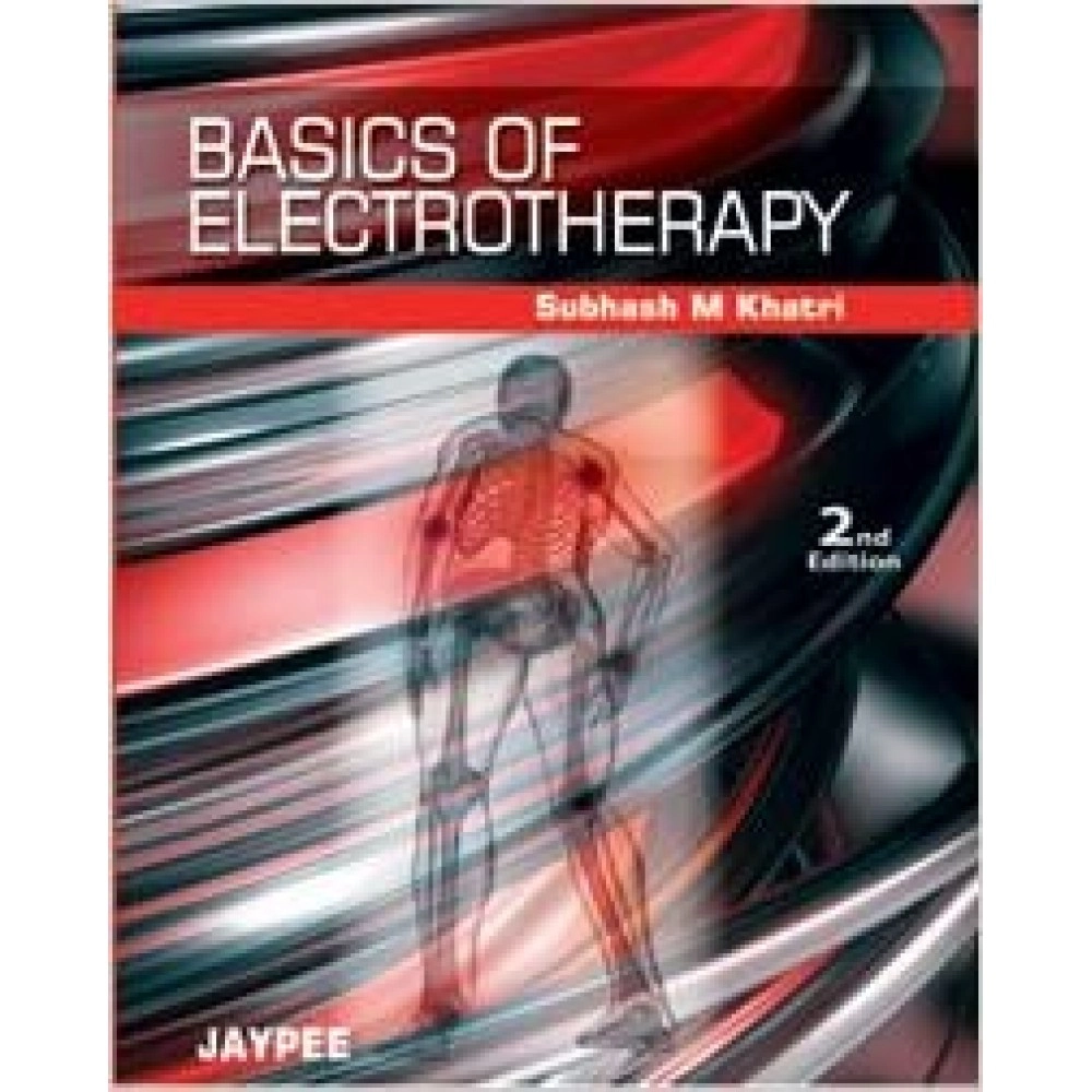 Basics of Electrotherapy