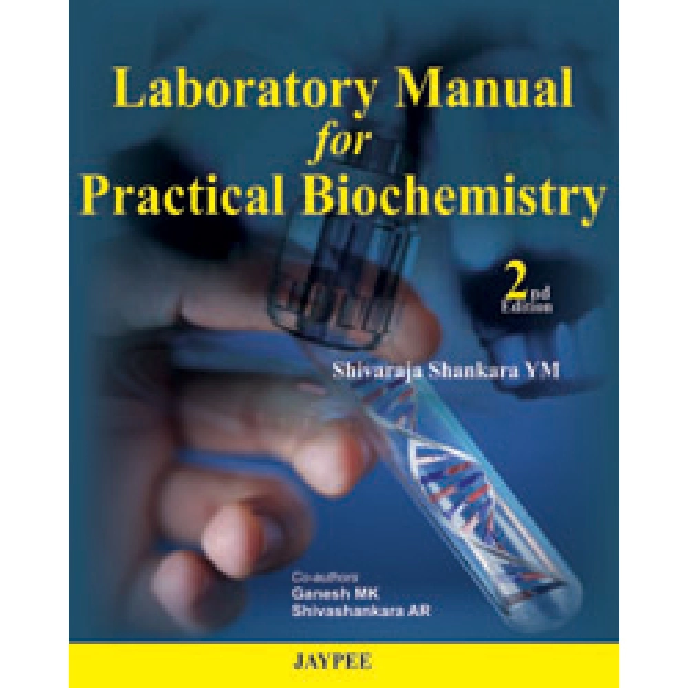 Laboratory Manual for Practical Biochemistry