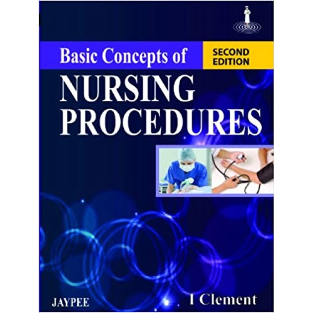 Basic Concepts Of Nursing Procedures