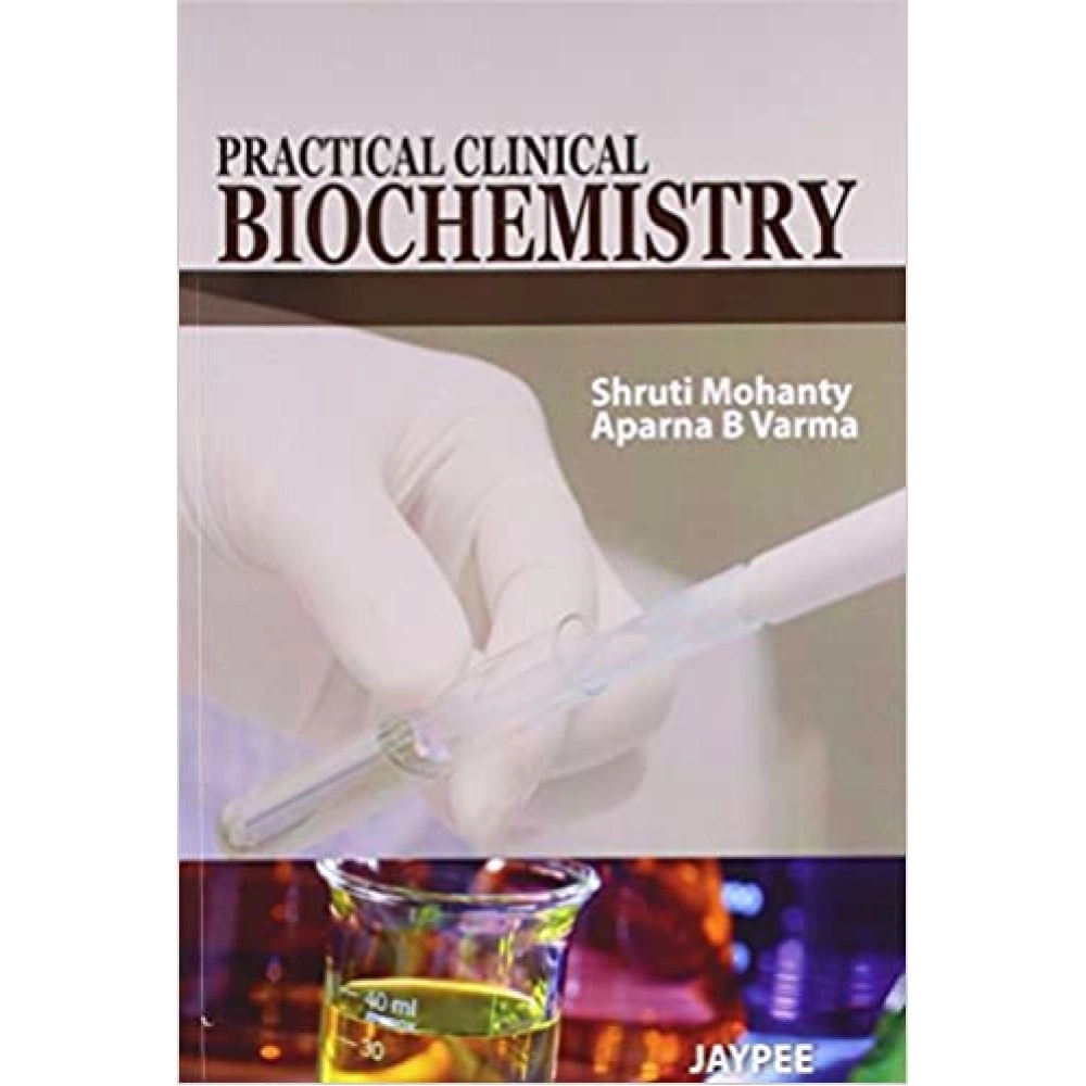 Practical Clinical Biochemistry