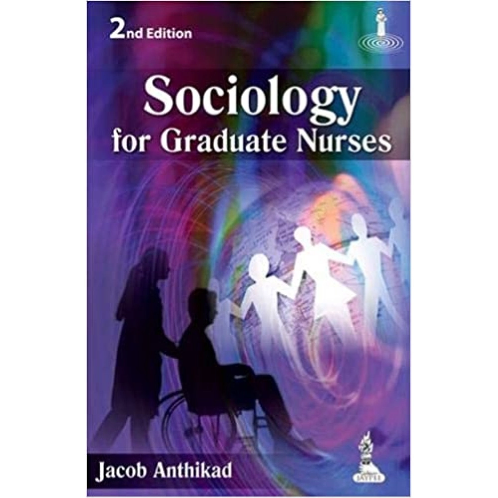Sociology For Graduate Nurses