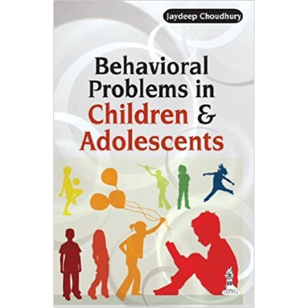 Behavioral Problems in Children and Adolescents