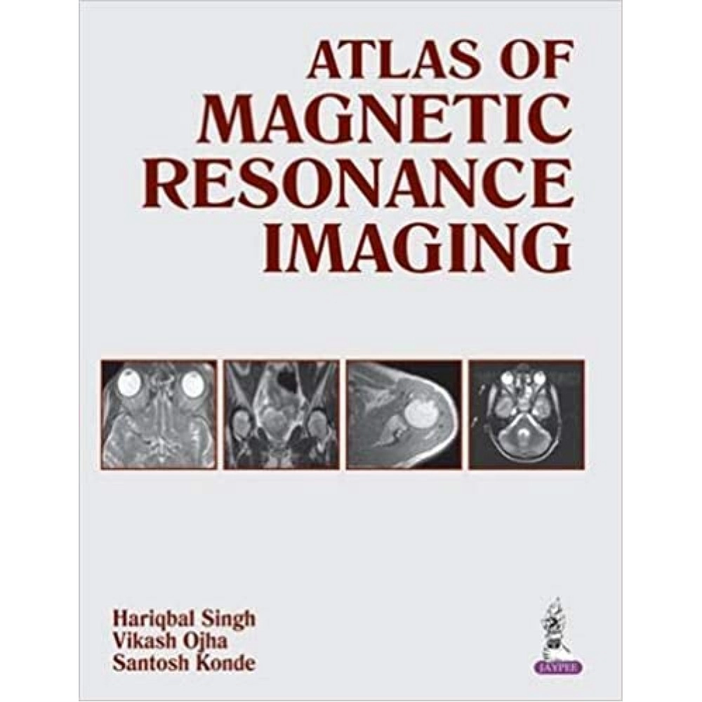 Atlas Of Magnetic Resonance Imaging