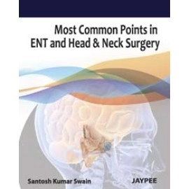 Most Common Points in ENT and Head & Neck Surgery