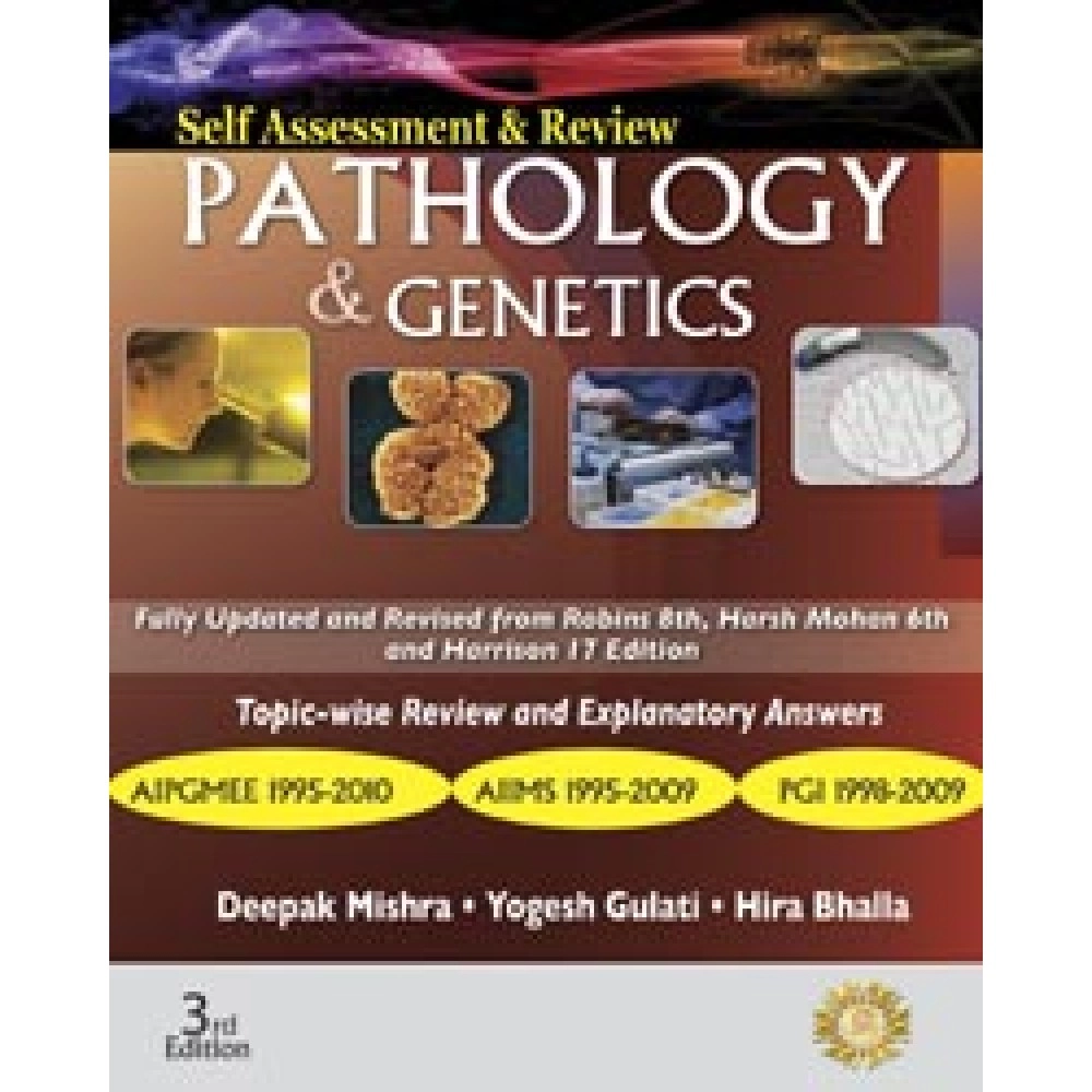 Self Assessment & Review Pathology and Genetics