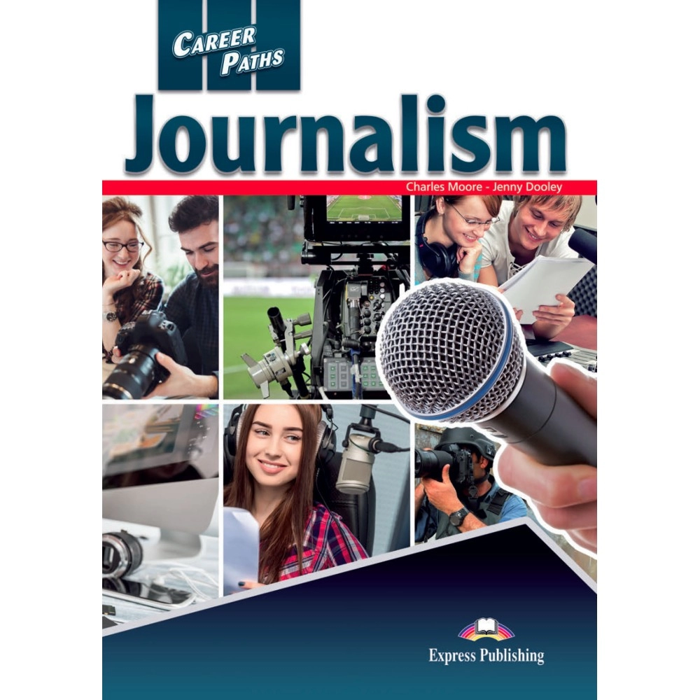 Career Paths: Journalism Student’s Book with Digibook App